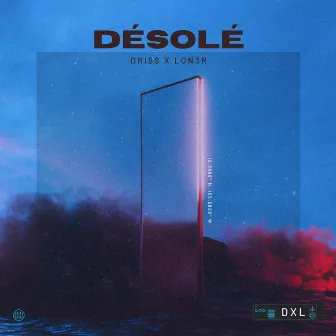 Désolé (2023 Remaster) by DRI$$