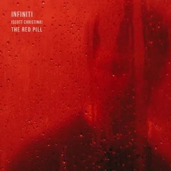 The Red Pill by Infiniti (Scott Christina)