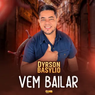 Vem Bailar by Dyrson Basylio