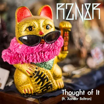 Thought of It (feat. Xander Beltran) by RZN8R