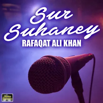 Sur Suhaney by Rafaqat Ali Khan