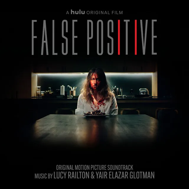 False Positive (Original Motion Picture Soundtrack)