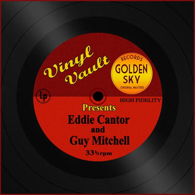 Vinyl Vault Presents Eddie Cantor and Guy Mitchell