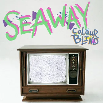 Colour Blind by Seaway