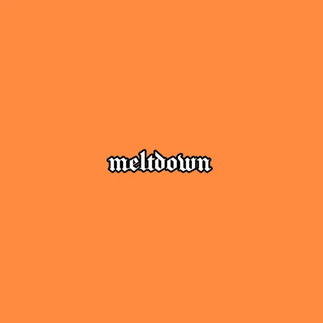 meltdown