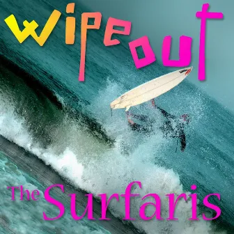 Wipe Out (Rerecorded) by The Surfaris