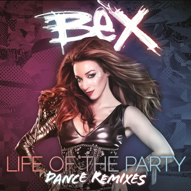 Life of the Party (Get Crazy Twisted Stupid) - The Dance Remixes, Vol 1