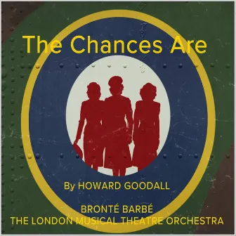 The Chances Are by Bronté Barbé