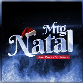 MTG Natal by DJ Nelsinho