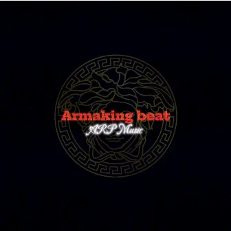 Beat Armaking by Armaking