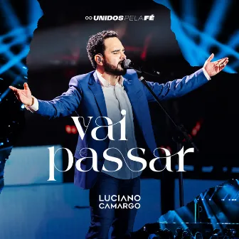 Vai Passar by Luciano Camargo