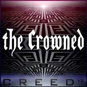 Creed V2 by The Crowned