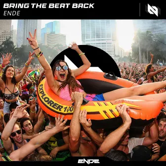 Bring the Beat Back by ENDE