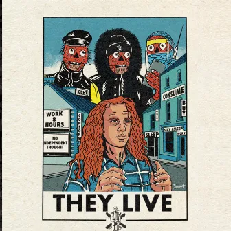 THEY LIVE by The Ballyboyz