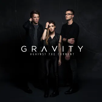 Gravity by Against The Current