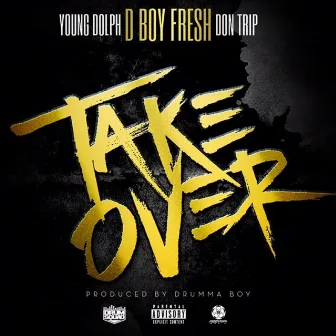 Takeover - Single by Don Trip