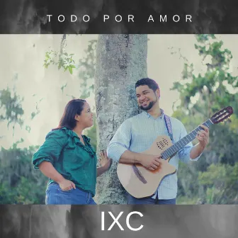 Todo por Amor by Impactados X Cristo