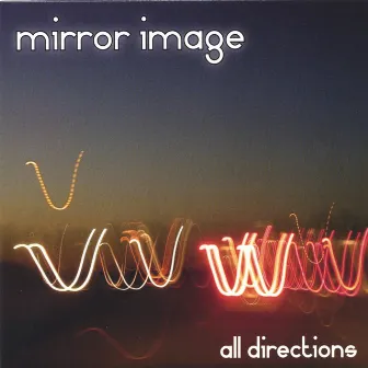 All Directions by Mirror Image