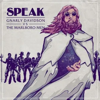 Gnarly Davidson vs. The Marlboro Men by Speak