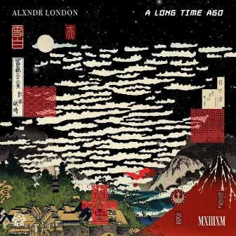 A Long Time Ago EP by Alxndr London