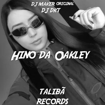 HINO DA OAKLEY by DJ MAKER ORIGINAL