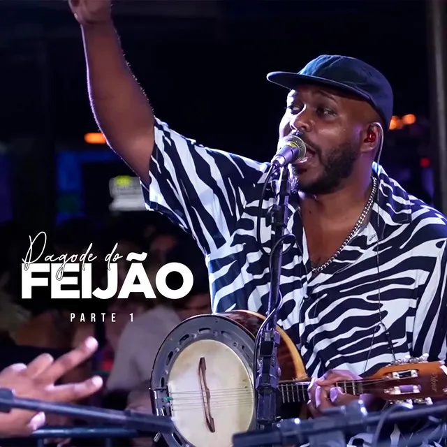 Pagode Do Feijão, Pt.1 (Ao Vivo)