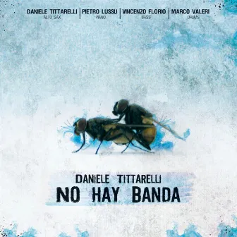 No Hay Banda by Daniele Tittarelli