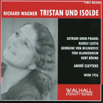 Wagner: Tristan und Isolde (Live) by Toni Blankenheim