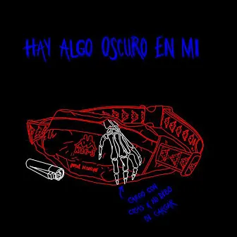 Hay Algo Oscuro en Mí by Dellaflame