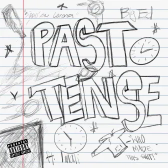 Past Tense by Big Ed