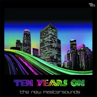 Ten Years On by The New Mastersounds