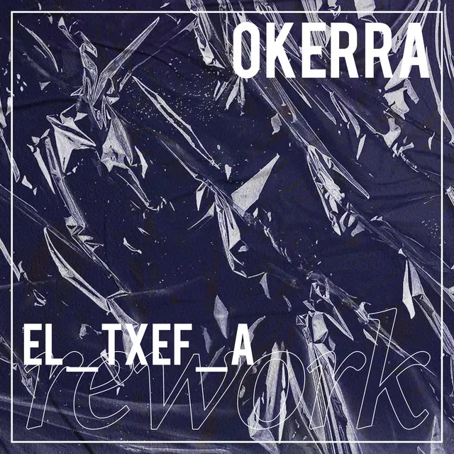 Okerra (El_Txef_A Rework)