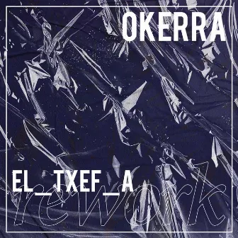 Okerra (El_Txef_A Rework) by Orbel