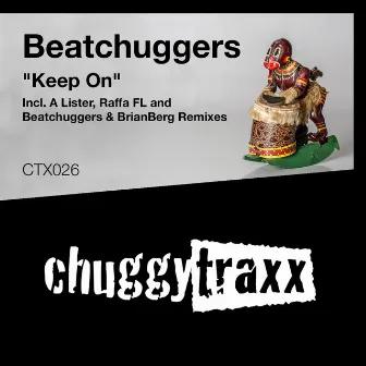 Keep On by Beatchuggers