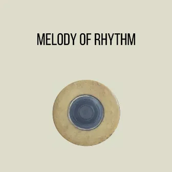 Melody Of Rhythm by sai shiv