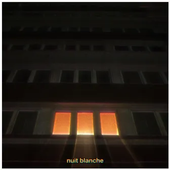 NUIT BLANCHE by Patrick de Oliveira