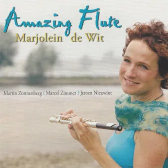 Amazing Flute by Marjolein de Wit