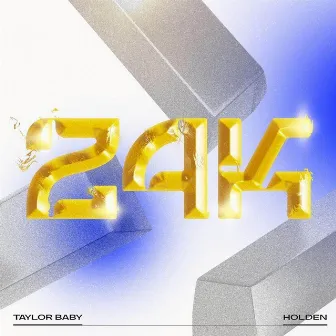 24K by Taylor Baby