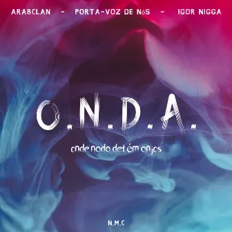 O. N. D. A. by Porta-Voz de Nós