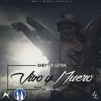 Vivo y Muero by Khey La Letra