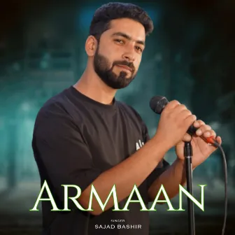 Armaan by SAJAD BASHIR