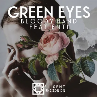 Green Eyes by Bloody Hand