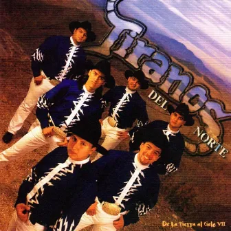 De la Tierra al Cielo VII by Los Tiranos Del Norte