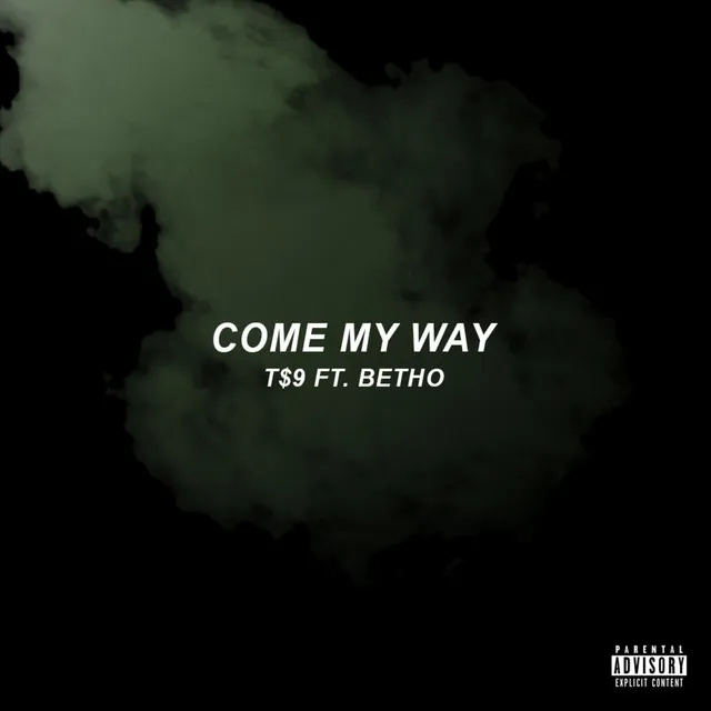 Come My Way