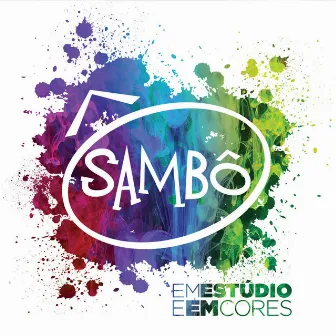 Sambô Em Estúdio e Em Cores by Sambô