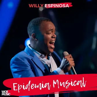 Epidemia Musical by Willy Espinosa