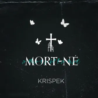 Mort-Né by Krispek