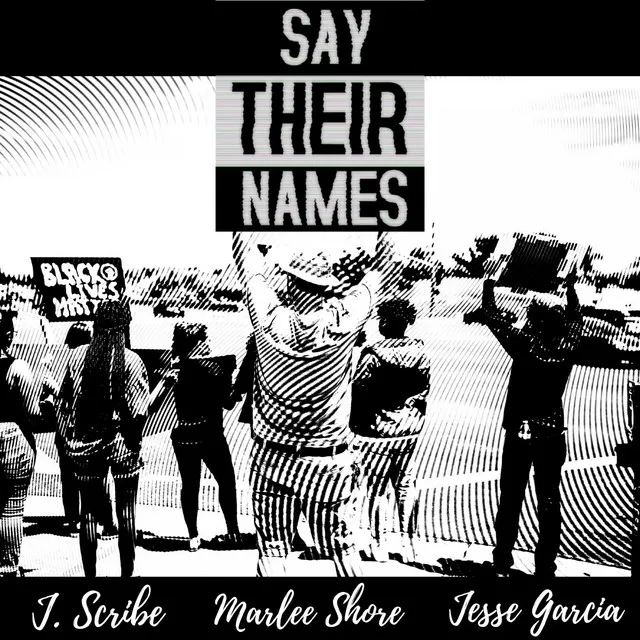 Say Their Name [with Jessie Garcia]