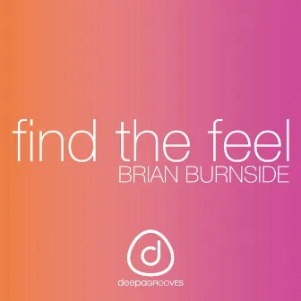 Find The Feel by Brian Burnside