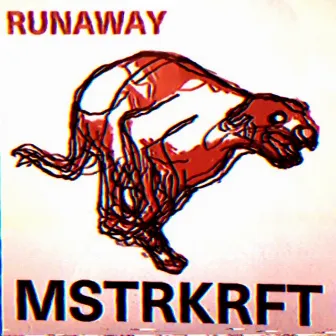 Runaway (Remixes Vol. I) by MSTRKRFT